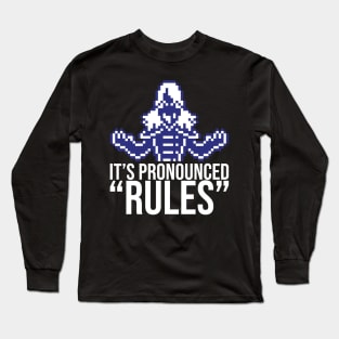 Roulxs (pronounced Rules) Long Sleeve T-Shirt